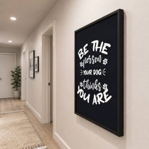 Be the person your dog thinks you are