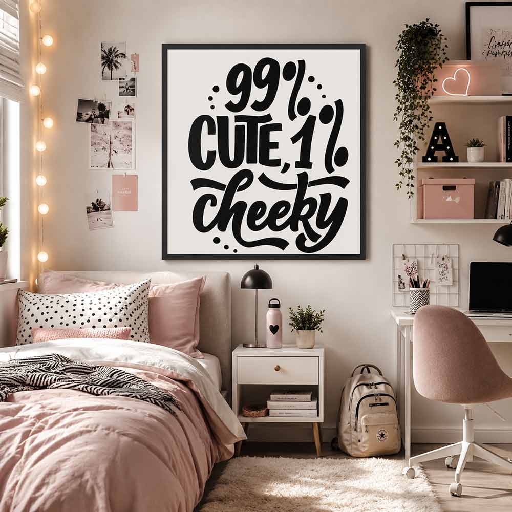 99% Cute, 1% cheeky